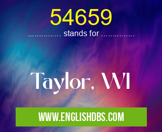 54659 means Taylor, WI 54659