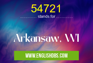 54721 means Arkansaw, WI 54721