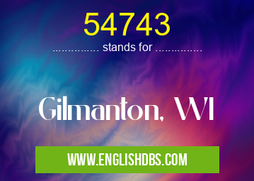54743 means Gilmanton, WI 54743
