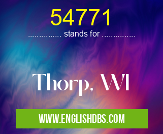 54771 means Thorp, WI 54771