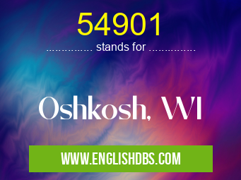54901 means Oshkosh, WI 54901