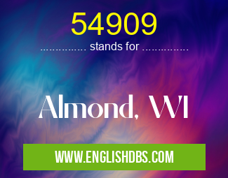 54909 means Almond, WI 54909