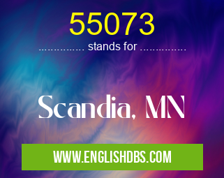 55073 means Scandia, MN 55073