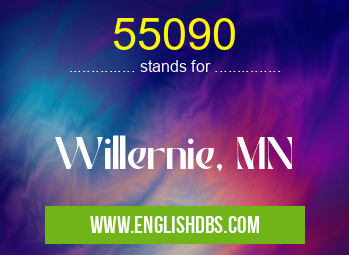 55090 means Willernie, MN 55090