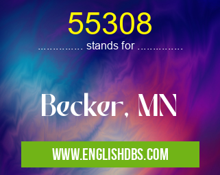 55308 means Becker, MN 55308