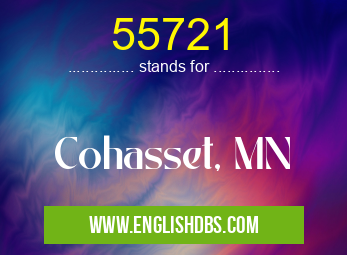 55721 means Cohasset, MN 55721