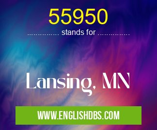 55950 means Lansing, MN 55950