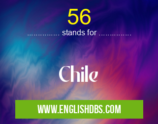56 means Chile 56