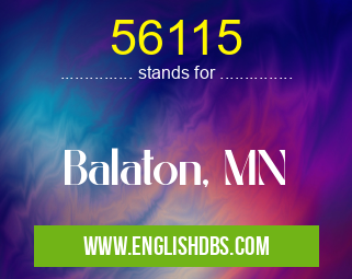 56115 means Balaton, MN 56115