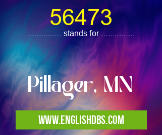 56473 means Pillager, MN 56473