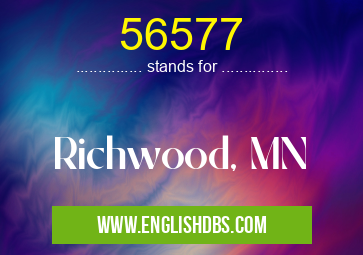 56577 means Richwood, MN 56577