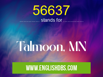 56637 means Talmoon, MN 56637