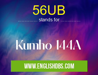 56UB means Kumho 144A 56UB
