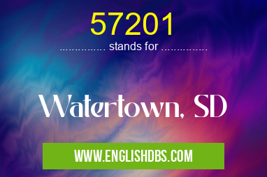 57201 means Watertown, SD 57201