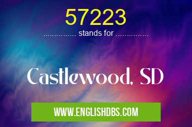 57223 means Castlewood, SD 57223