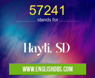57241 means Hayti, SD 57241