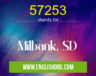 57253 means Milbank, SD 57253