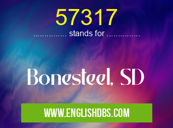57317 means Bonesteel, SD 57317