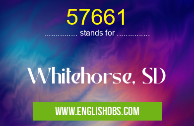 57661 means Whitehorse, SD 57661