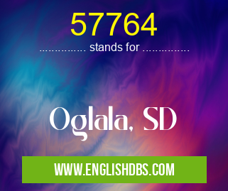 57764 means Oglala, SD 57764