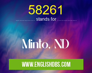 58261 means Minto, ND 58261