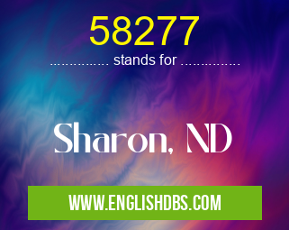 58277 means Sharon, ND 58277