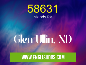 58631 means Glen Ullin, ND 58631