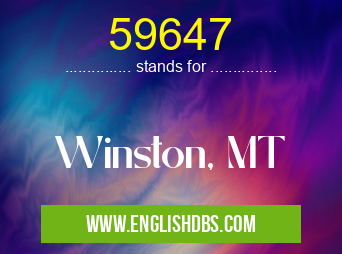 59647 means Winston, MT 59647