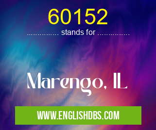 60152 means Marengo, IL 60152
