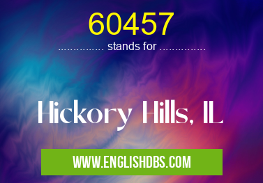 60457 means Hickory Hills, IL 60457