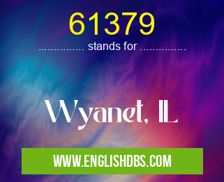 61379 means Wyanet, IL 61379