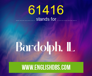 61416 means Bardolph, IL 61416