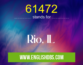 61472 means Rio, IL 61472