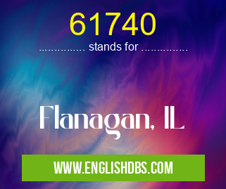 61740 means Flanagan, IL 61740