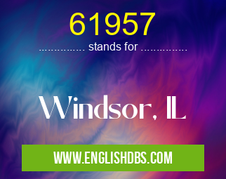 61957 means Windsor, IL 61957