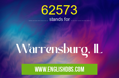 62573 means Warrensburg, IL 62573