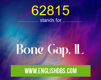 62815 means Bone Gap, IL 62815
