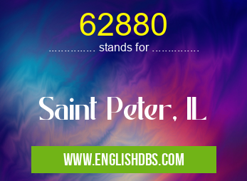 62880 means Saint Peter, IL 62880