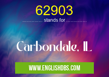62903 means Carbondale, IL 62903