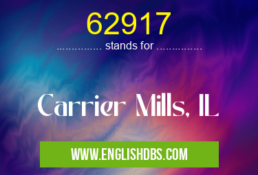 62917 means Carrier Mills, IL 62917