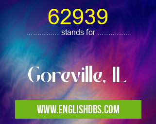 62939 means Goreville, IL 62939