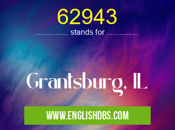 62943 means Grantsburg, IL 62943