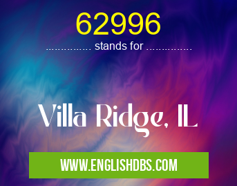 62996 means Villa Ridge, IL 62996