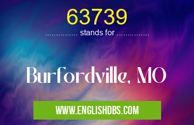 63739 means Burfordville, MO 63739