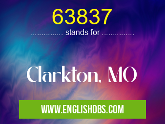 63837 means Clarkton, MO 63837
