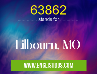 63862 means Lilbourn, MO 63862