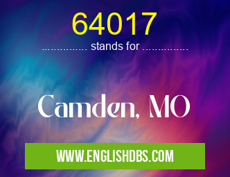 64017 means Camden, MO 64017