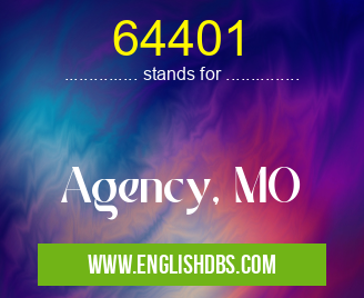 64401 means Agency, MO 64401
