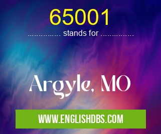65001 means Argyle, MO 65001