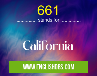 661 means California 661